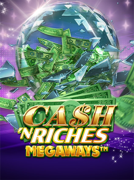 Cash 'N Riches Megaways