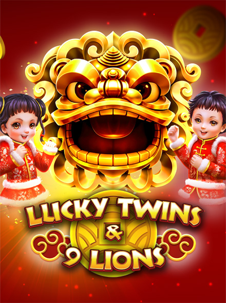 Lucky Twins & 9 Lions