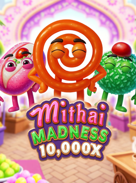 Mithai Madness 10000X