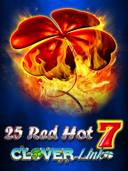 25 Red Hot 7 Clover Link