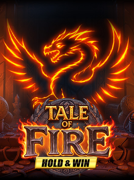 Tale of Fire Hold & Win