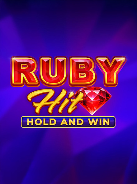 Ruby Hit: Hold and Win