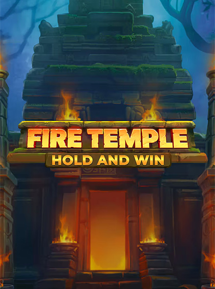 Fire Temple: Hold and Win