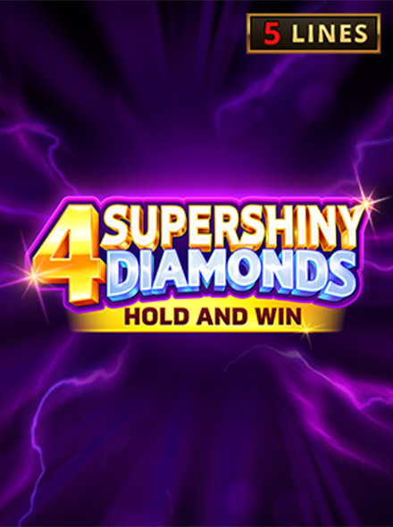 4 Supershiny Diamonds: Hold and Win