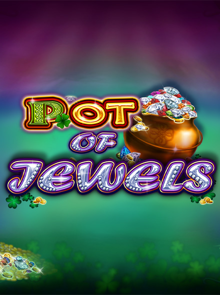 Pot Of Jewels