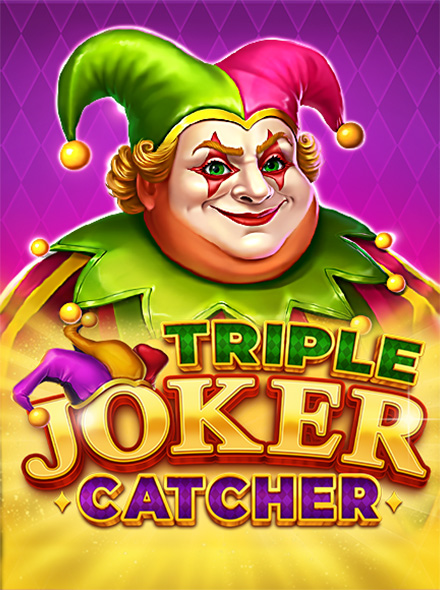 Triple Joker Catcher