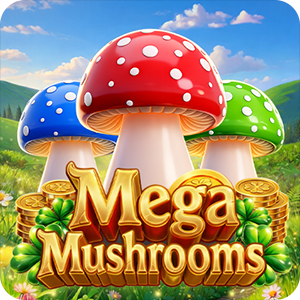 Mega Mushrooms