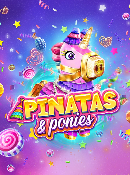 Pinatas & Ponies