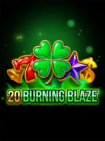 20 Burning Blaze
