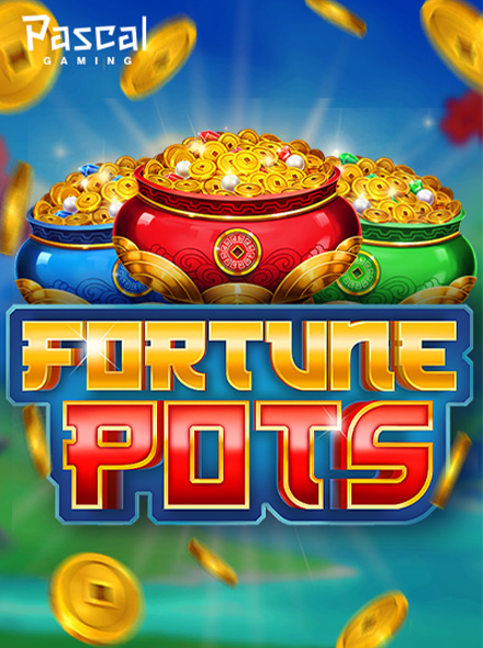 Fortune Pots