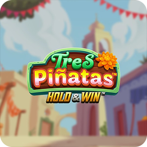 Tres Pinatas Hold & Win