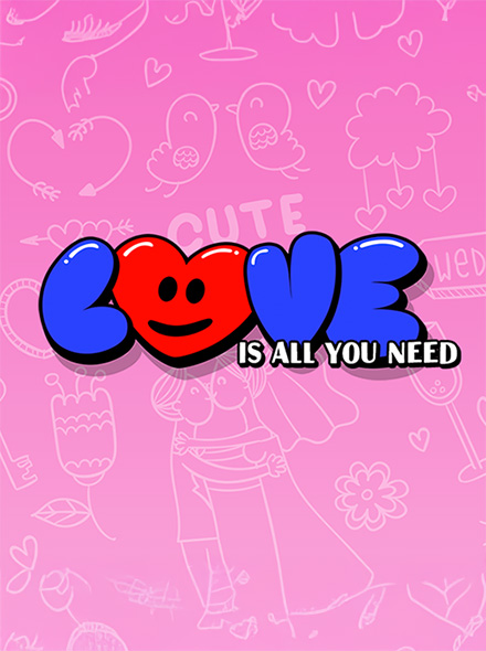 Love Is All You Need