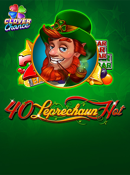 40 Leprechaun Hot Clover Chance