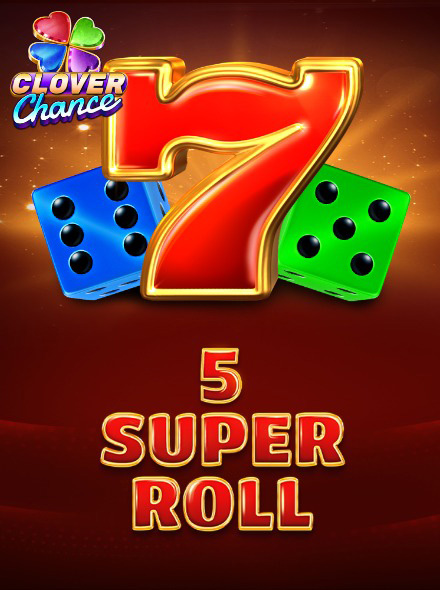 5 Super Roll