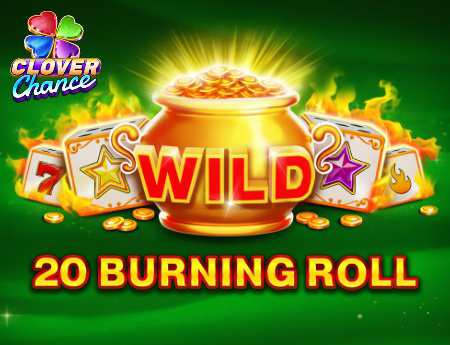 20 Burning Roll