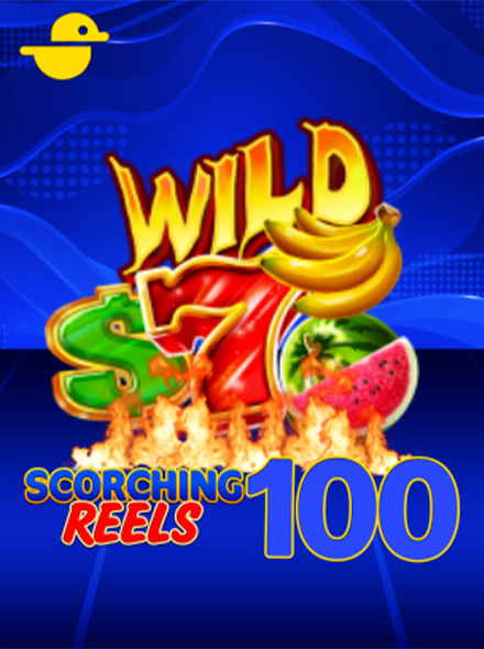 Scorching Reels 100