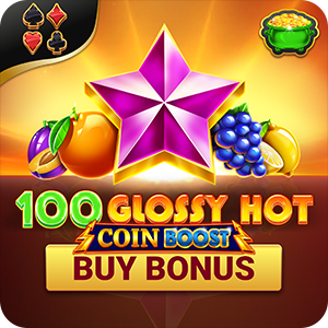 100 Glossy Hot Coin Boost