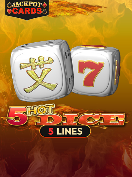 5 Hot Dice