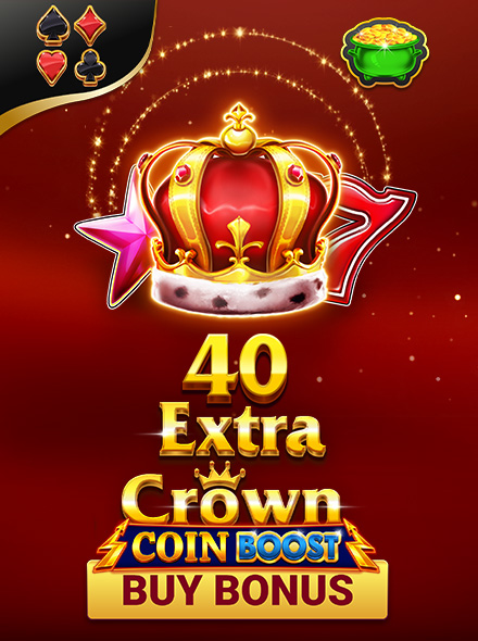 40 Extra Crown Coin Boost