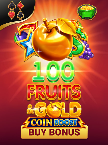 100 Fruits & Gold Coin Boost