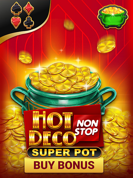 Hot Deco Nonstop Super Pot