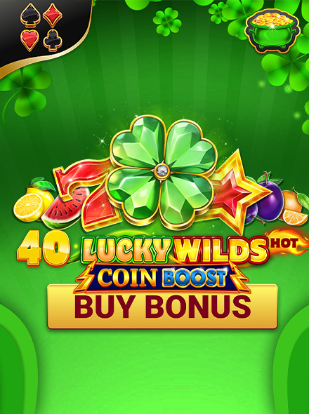 40 Lucky Wilds Hot Coin Boost