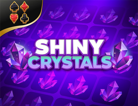 Shiny Crystals