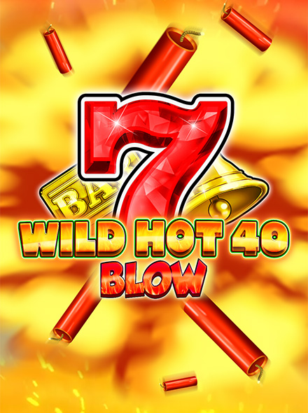 Naslovna slika za igru Wild Hot 40 Blow