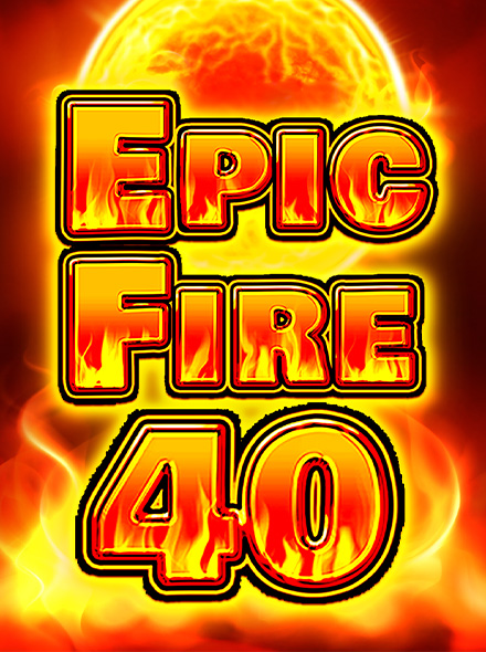 Naslovna slika za igru Epic Fire 40