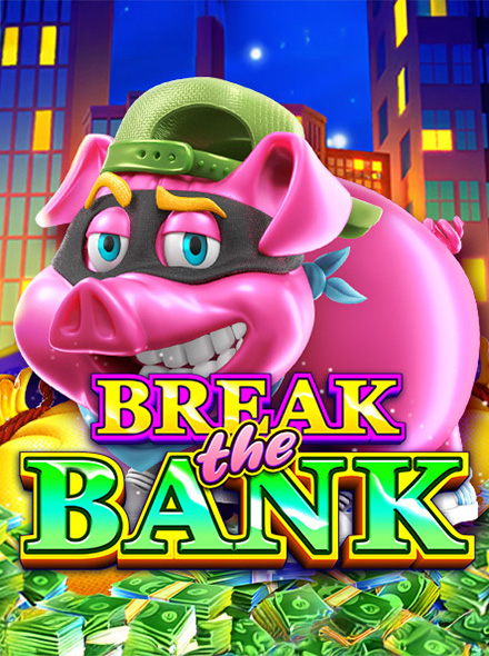 Break The Bank