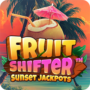 Fruit Shifter Sunset Jackpots