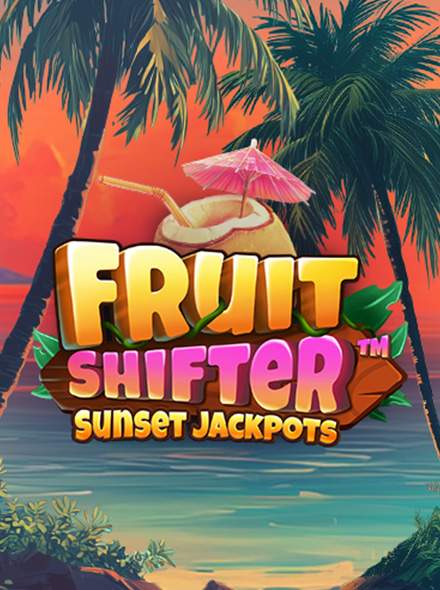 Fruit Shifter Sunset Jackpots