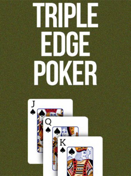 Triple Edge Poker (Three Card Poker)