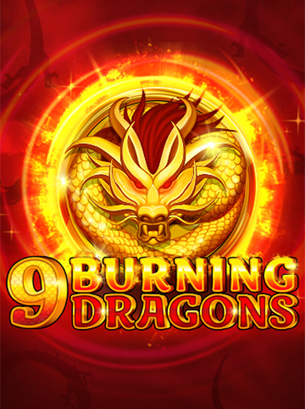 9 Burning Dragons