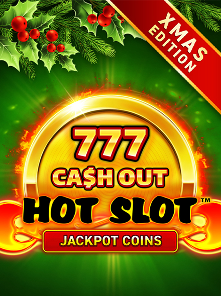 Hot Slot 777 Cash Out Xmas Edition