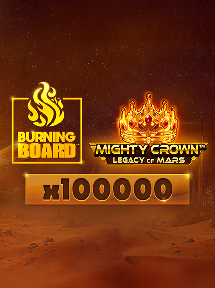 Mighty Crown: Legacy of Mars Burning Board