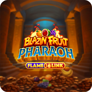 Blazin’ Fruit Pharaoh FlameLink