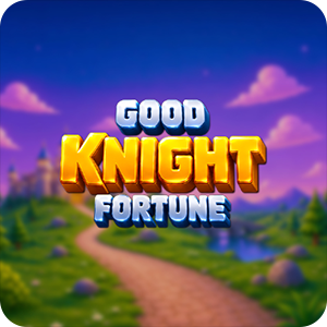 Good Knight Fortune