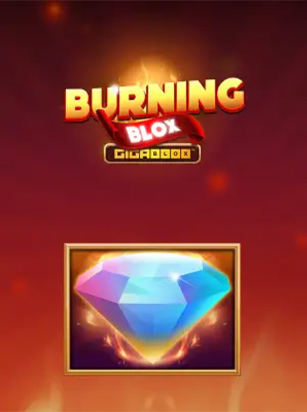 Burning Blox GigaBlox