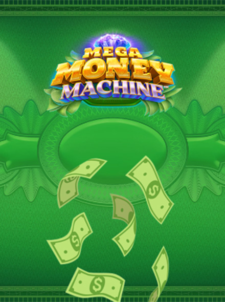 Mega Money Machine