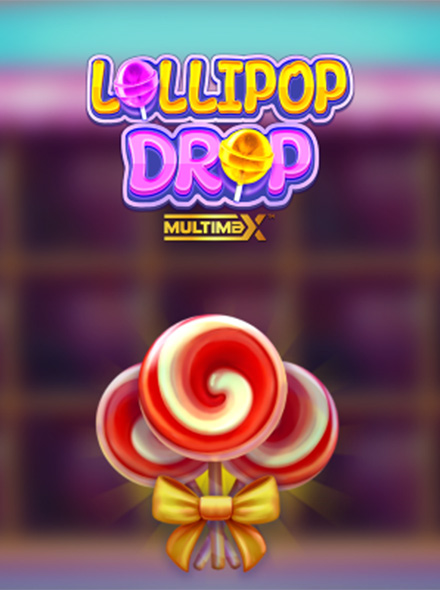 Lollipop Drop MultiMax