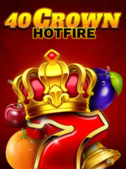 40 Crown Hotfire