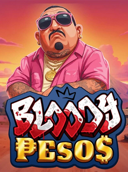 Bloody Pesos