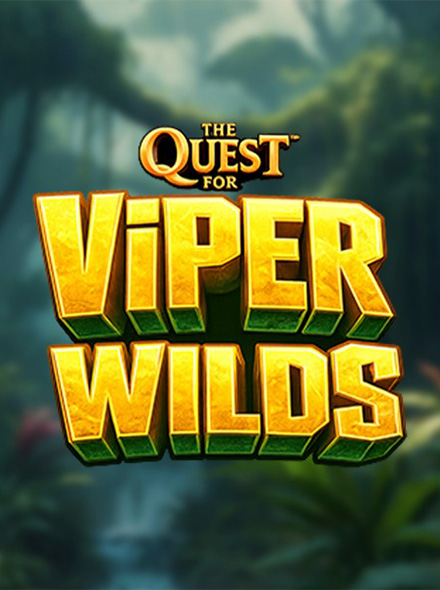 The Quest for Viper Wilds