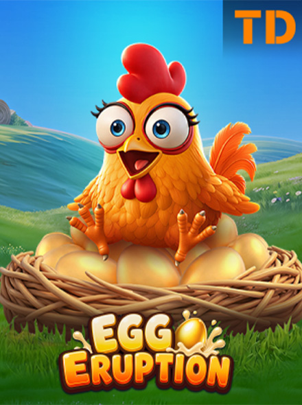 Egg Eruption