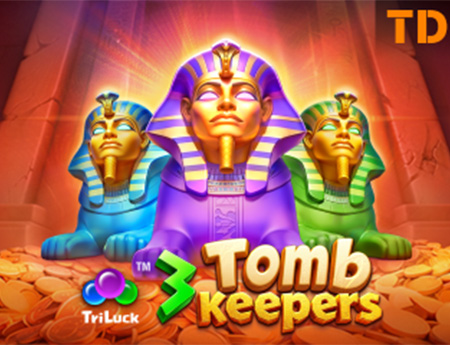 3 Tomb Keepers