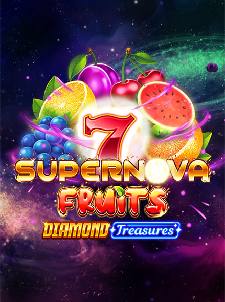 7 Supernova Fruits - Diamond Treasures