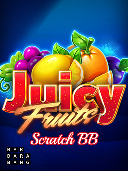 Juicy Fruits Scratch BB