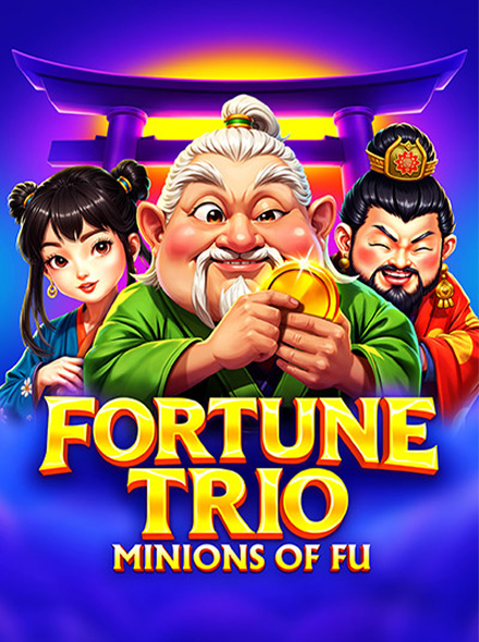 Fortune Trio: Minions of Fu