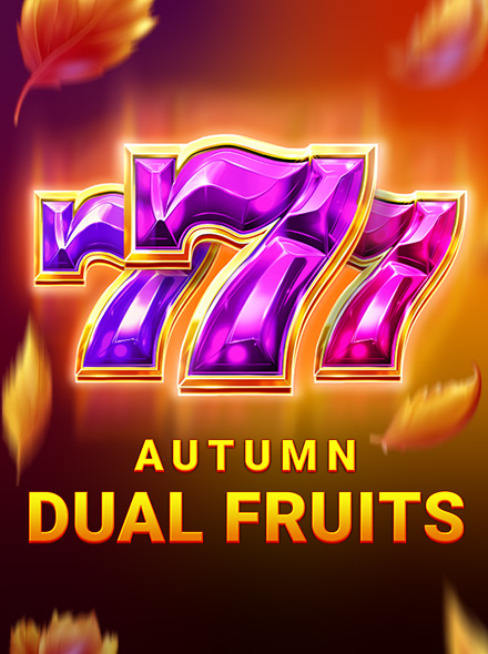 Autumn Dual Fruits